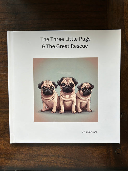 The Three Little Pugs & The Great Rescue